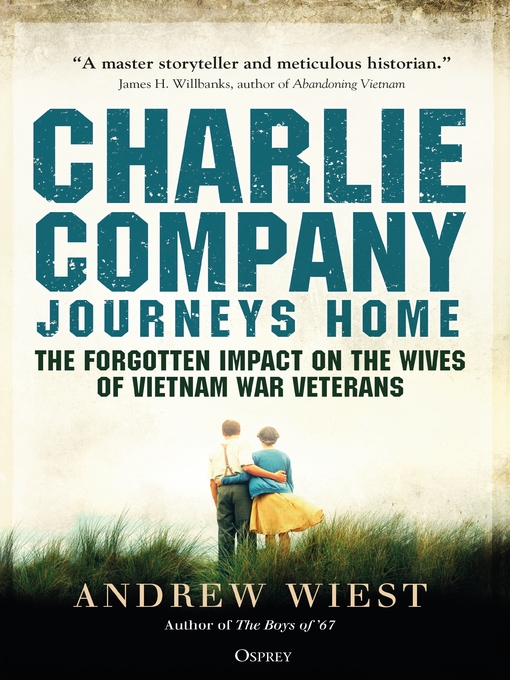 Title details for Charlie Company Journeys Home by Andrew Wiest - Available